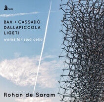 Saram, Rohan De - Bax/Ligeti/Dallapiccola/C