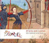 Blondel - Of Arms and A.. -Digi-