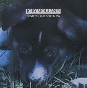 Molland, Joey - Demo\'s Old and New