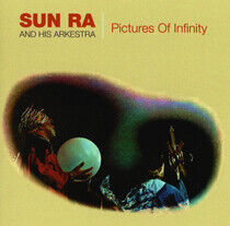Sun Ra - Pictures of Infinity