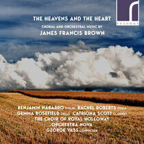 Brown, J.F. - Heavens and the Heart - C