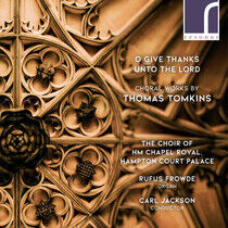 Choir of Hm Chapel Royal - O Give Thanks Unto the Lo