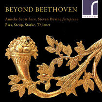 Scott, Anneke/Steven Devi - Beyond Beethoven, Ries,..