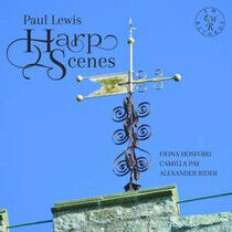 Hosford, Fiona - Paul Lewis: Harpscenes