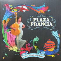 Plaza Francia - A New Tango.. -Lp+CD-