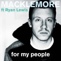 Macklemore - For My People
