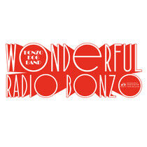 Bonzo Dog Doo-Dah Band - Wonderful Radio Bonzo!..