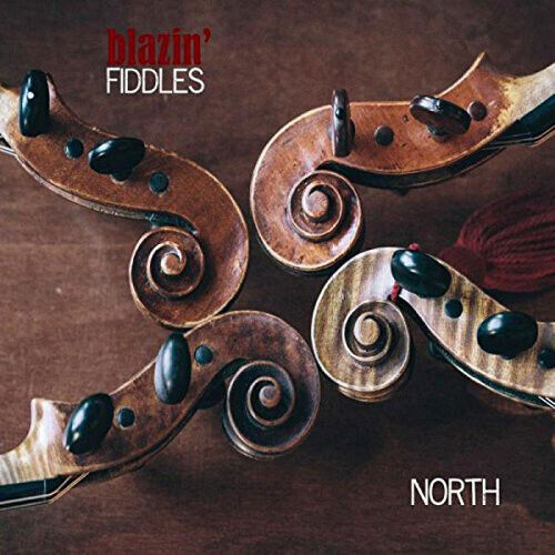 Blazin\' Fiddles - North