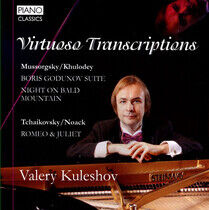 Mussorgsky/Tchaikovsky - Virtuoso Transcriptions
