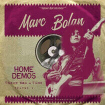 Bolan, Marc - There Was a Time : Home..