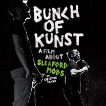 Sleaford Mods - Bunch of Kunst.. -Dvd+CD-