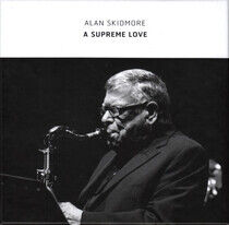 Skidmore, Alan - A Supreme Love -Box Set-