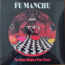 Fu Manchu - No One Rides For Free (Coloured Vinyl) (Vinyl)