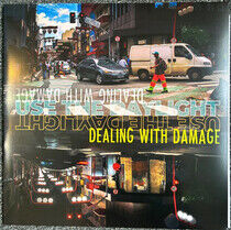 Dealing With Damage - Use the Daylight