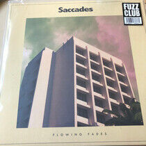 Saccades - Flowing Fades -Coloured-