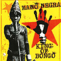 Mano Negra - King of Bongo -Reissue-