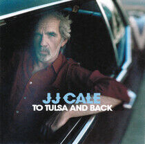 Cale, J.J. - To Tulsa and Back