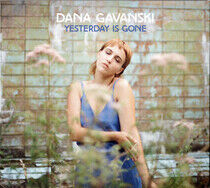 Gavanski, Dana - Yesterday is Gone