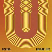 Brutus - Unison Life -Indie-