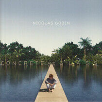 Godin, Nicolas - Concrete and Glass-Lp+CD-