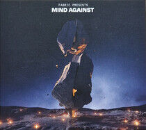 Mind Against - Fabric Presents Mind..