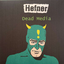 Hefner - Dead Media -Reissue-