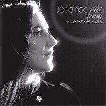 Clarke, Josienne - Onliness -Digi-