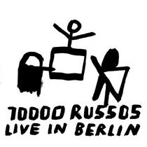 Tenthousand Russos - Live In Berlin