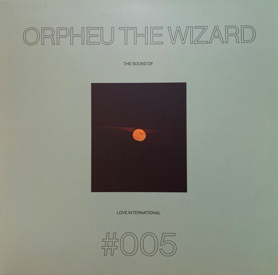 Orpheu the Wizard - Sound of Love..