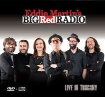 Martin, Eddie -Big Red Ra - Live In Tuscany