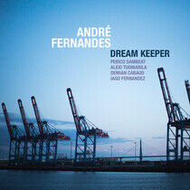 Fernandes, Andre - Dream Keeper