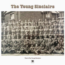 Young Sinclairs - This is the Young..