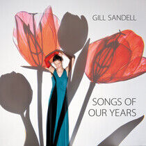 Sandell, Gill - Songs of Our Years