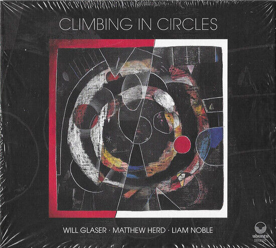 Glaser, Will - Climbing In Circles