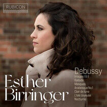 Birringer, Esther - Debussy: Images I &..