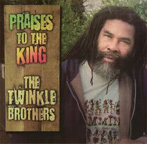Twinkle Brothers - Praises To the King