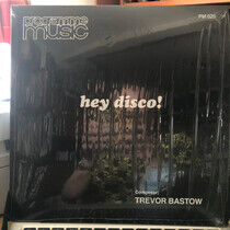 Bastow, Trevor - Hey Disco!