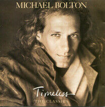 Bolton, Michael - Timeless: Classics