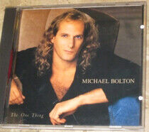 Bolton, Michael - One Thing