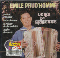 Prud'homme, Emile - Le Roi Du Musette