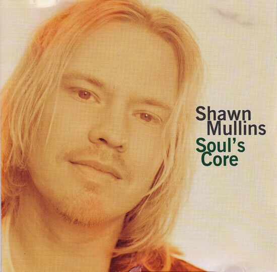 Mullins, Shawn - Soul\'s Core