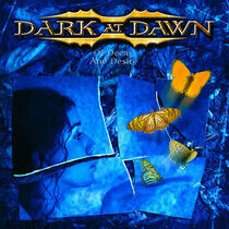 Dark At Dawn - Of Decay & Desire