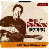 Thorogood, George & the D - 2120 South Michigan Ave.
