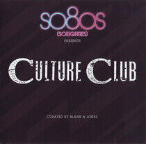 Culture Club - So 80's Presents