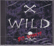 X-Wild - So What! -Reissue-