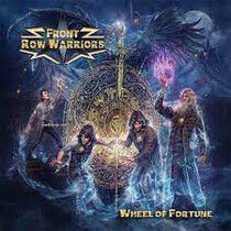 Front Row Warriors - Wheel of.. -Coloured-