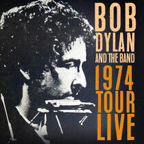 Dylan, Bob & the Band - 1974 Tour Live
