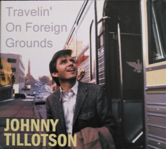 Tillotson, Johnny - Travellin\' On.. -Digi-