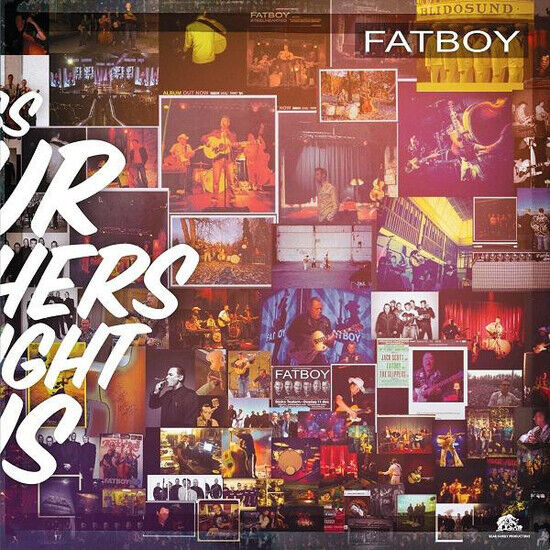 Fatboy - Songs Our Mothers..