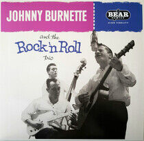 Burnette, Johnny - And the.. -Reissue-